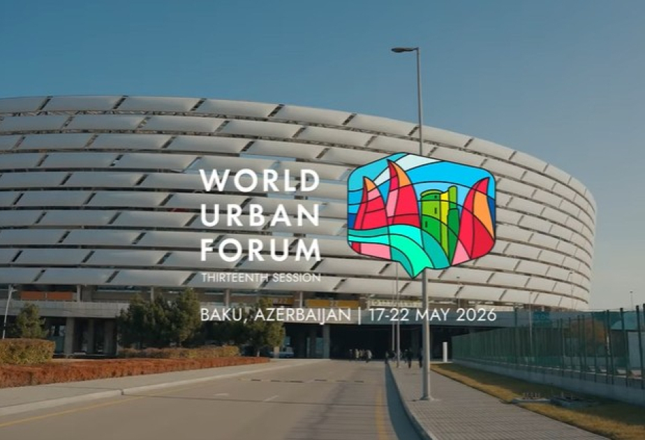 Всемирный форум городов (WUF) пройдет в Мае в Баку Азербайджан